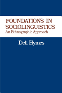 Foundations in Sociolinguistics: An Ethnographic Approach
