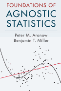 Foundations of Agnostic Statistics