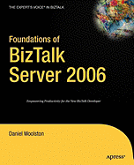 Foundations of BizTalk Server 2006