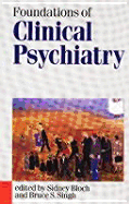 Foundations of Clinical Psychiatry