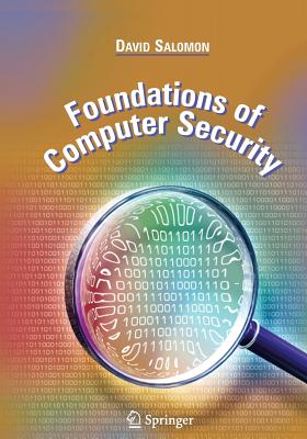 Foundations of Computer Security - Salomon, David