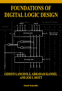 Foundations of Digital Logic Design