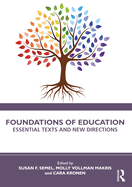 Foundations of Education: Essential Texts and New Directions