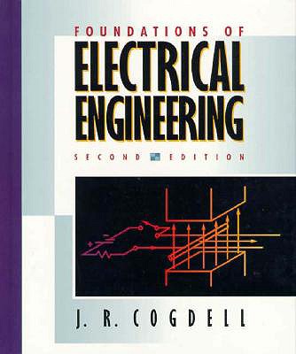 Foundations of Electrical Engineering - Cogdell, John R
