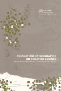 Foundations of Geographic Information Science