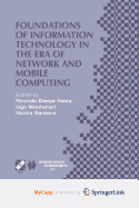 Foundations of Information Technology in the Era of Network and Mobile Computing