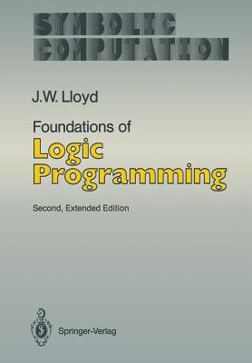 Foundations of Logic Programming - Lloyd, John W