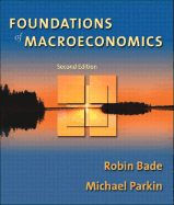 Foundations of Macroeconomics Plus Myeconlab Student Access Kit