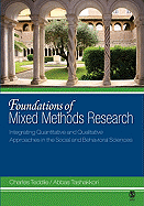 Foundations of Mixed Methods Research: Integrating Quantitative and Qualitative Techniques in the Social and Behavioral Sciences