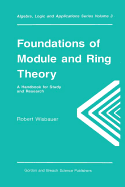 Foundations of Module and Ring Theory