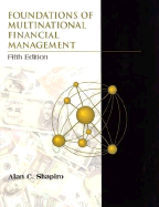 Foundations of Multinational Financial Management