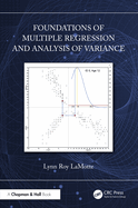 Foundations of Multiple Regression and Analysis of Variance