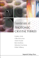 Foundations Of Photonic Crystal Fibres