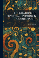 Foundations of Practical Harmony & Counterpoint