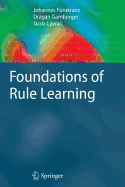Foundations of Rule Learning