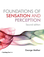 Foundations of Sensation and Perception: Second Edition
