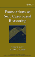 Foundations of Soft Case-Based Reasoning