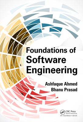 Foundations of Software Engineering - Ahmed, Ashfaque, and Prasad, Bhanu