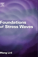 Foundations of Stress Waves