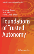 Foundations of Trusted Autonomy