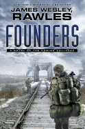 Founders: A Novel of the Coming Collapse