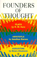 Founders of Thought: Plato, Aristotle, Augustine