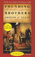 Founding Brothers: The Revolutionary Generation