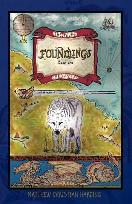 Foundlings - Harding, Matthew Christian