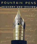 Fountain Pens--History & Design - Dragoni, Giorgio (Editor), and Fichera, Giuseppe (Editor)