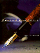 Fountain Pens: The Collector's Guide