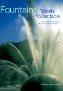 Fountains Splash & Spectacle - Symmes, Marilyn (Editor)