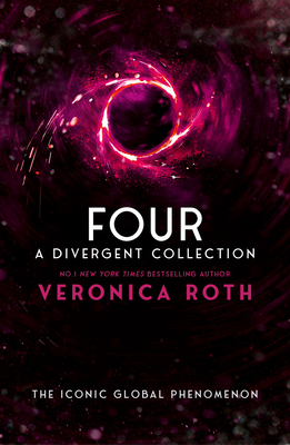 Four: A Divergent Collection - Roth, Veronica