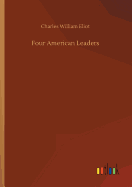 Four American Leaders