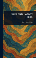 Four and Twenty Beds