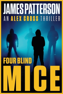 Four Blind Mice - Patterson, James