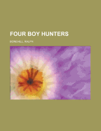 Four Boy Hunters