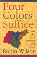 Four Colors Suffice: How the Map Problem Was Solved