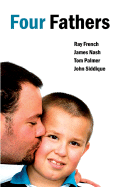 Four Fathers - French, Ray, and Nash, James, and Palmer, Tom, MD