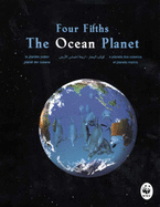 Four-fifths: The Ocean Planet