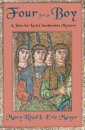 Four for a Boy: A John, the Lord Chamberlain Mystery
