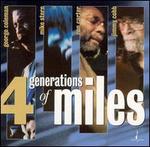Four Generations of Miles: A Live Tribute to Miles