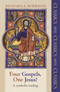 Four Gospels, One Jesus?: A Symbolic Reading