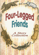 Four-Legged Friends: A Story Collection