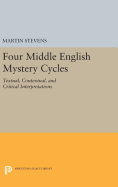 Four Middle English Mystery Cycles: Textual, Contextual, and Critical Interpretations
