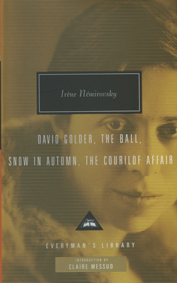 Four Novels - N�mirovsky, Ir�ne, and Messud, Claire (Introduction by), and Smith, Sandra (Translated by)