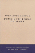 Four Questions on Mary