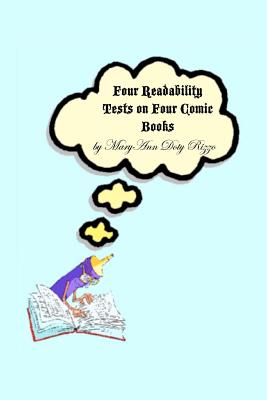 Four Readability Tests on Four Comic Books - Rizzo, Maryann Doty