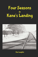 Four Seasons in Kane's Landing