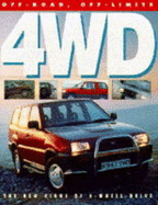 Four Wheel Drive: Off Road, Off Limits