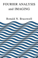 Fourier Analysis and Imaging